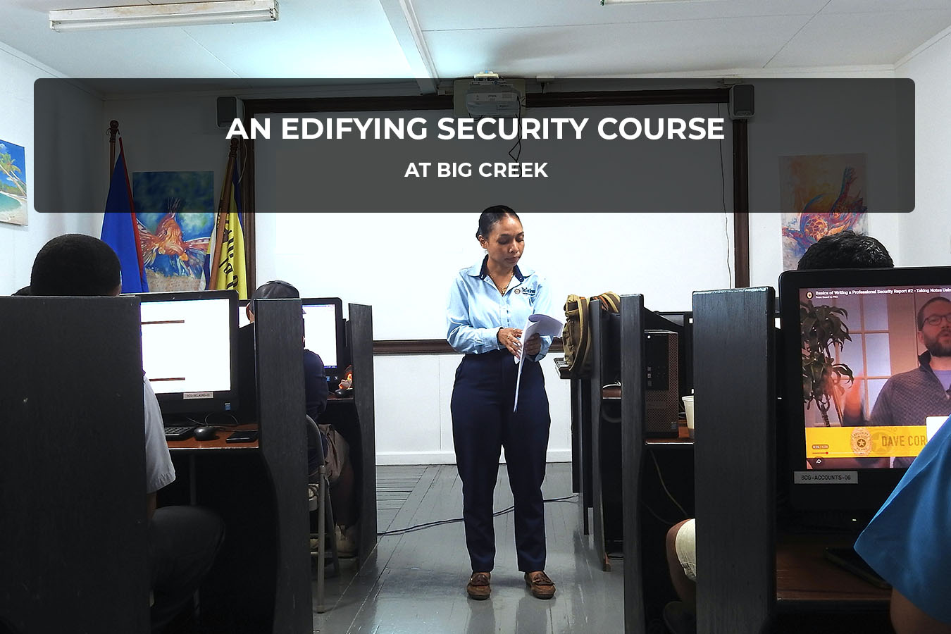 An Edifying Security Course at Big Creek